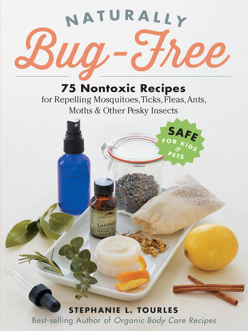 Title details for Naturally Bug-Free by Stephanie L. Tourles - Available